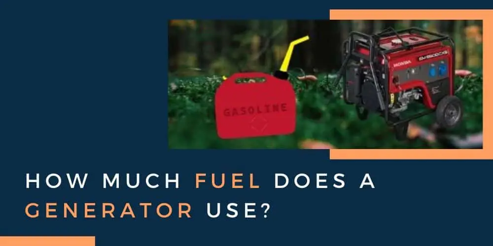 fuel and generator