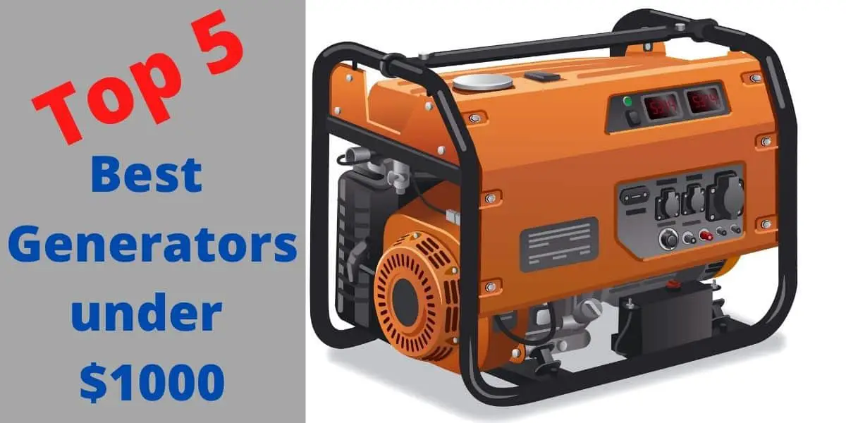best generators under $1000