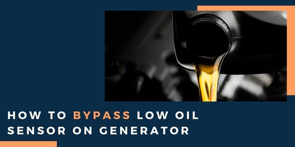 bypass oil sensor on a generator